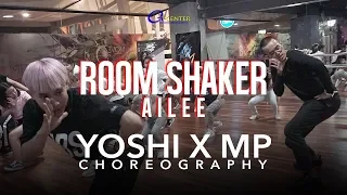 Download AILEE - ROOM SHAKER | Choreography by Yoshi X MP MP3