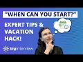 How to answer when can you start working