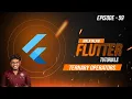 EPISODE 59 Ternary Operators XPLOR MALAYALAM FLUTTER TUTORIALS