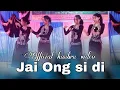 Download Lagu Jai Ong si di || official kaubru cover dance video. 2023.thai_Akwbang local church (UPC)