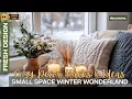 Small Space Winter Wonderland Cozy Decor Hacks Ideas