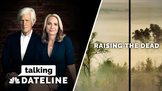 Talking Dateline Raising the Dead with Keith Morrison and Andrea Canning Dateline