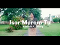 Lagu Isor morom Tu | Cover Music Video | Nagamese Gospel Song | Namheile R. Zeliang