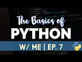 Modules Learning the Basic of Python w me Ep 7