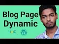 WordPress Theme Development Part 11 blog page dynamic