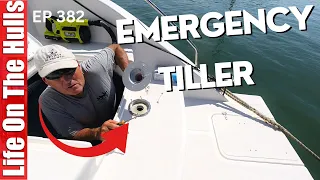 WHAT HAPPENS WHEN THE STEERING FAILS ? Catamaran Build;EP382