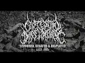 Existential Dissipation - Devoured, Decayed & Displayed
