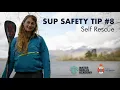 SUP Safety Tip Self Rescue with Cal Major