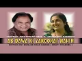 Download Lagu AB DAWA KI ZAROORAT NAHIN ( Singers, Mohammad Aziz \u0026 Anuradha Paudwal )