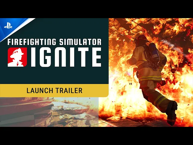 Firefighting Simulator: Ignite - Launch Trailer | PS5 Games