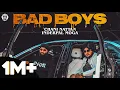 Lagu BAD BOYS | INDERPAL MOGA | CHANI NATTAN | NEW PUNJABI SONG 2021 | LATEST PUNJABI SONG 2021