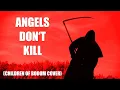 Lagu KAMBRIUM - Angels don't kill (Children Of Bodom Cover)