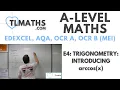 A-Level Maths E4-09 Trigonometry Introducing arccos x