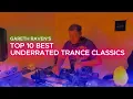 Download Lagu Top 10 Best Trance Classics (Underrated Mix) | Gareth Raven