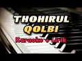 Download Lagu Karaoke Thohirul Qolbi || Versi Ai Khodijah ( Karaoke + Lirik ) Kualitas Jernih