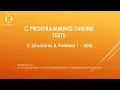 21 C Programming Structures and Pointers Online Test 1 with Interview FAQ Questions