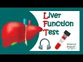 Liver function tests What is the most important test for liver function how LFT works