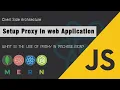 How to configure a Proxy in React Client side Architecture MERN Stack JSUniv