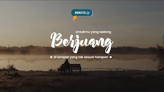 podcast 1 untukmu yang sedang berjuang di tempat yang tak sesuai harapan