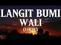 Download Lagu Wali - Langit Bumi (lirik) #music