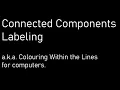 Connected Components Labeling