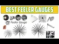 Top 5 Best Feeler Gauges