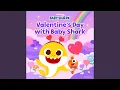 Download Lagu Valentine's Day with Baby Shark