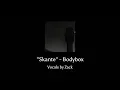 "Skante" - Bodybox (Vocal Cover)