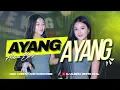 Download Lagu FUNKOT - AYANG AYANG [ TRESNO IKI ABADI ] NEW 2025 BY DJ ALMIRA BERTO
