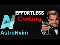 AstroNVIM Code From Beginner to Pro