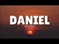 Download Lagu Daniel (LYRICS) by Elton John ♪
