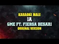 KARAOKE GME FT. FIERSA BESARI - IA || MALE KEY || HQ AUDIO