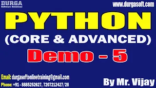 PYTHON tutorials Demo - 5 by Mr Vijay On 21-06-2023 8AM IST