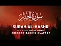 Download Lagu Surah Hashr Last 3 Ayats 7 Times | 70000 Angels Pray For You by Mishary Rashid Alafasy