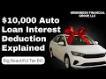 New Auto Loan Interest Deduction Under the Big Beautiful Tax Bill What You Need to Know