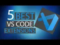Top 5 Best VS Code Extensions 2021