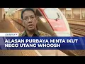 Lagu Purbaya Minta Ikut Negosiasi Utang Whoosh, Ungkap Alasan hingga Singgung Uang Sitaan Korupsi