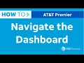 Learn how to Navigate the Premier Dashboard AT T Premier