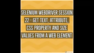 Selenium WebDriver Session 22 - Get Text Attribute CSS Size values from a Web Element