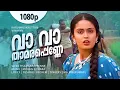 Lagu Vaa Vaa Thaamarappenne | 1080p | Karumadikkuttan | Kalabhavan Mani | Nandini - Mohan Sithara Hits