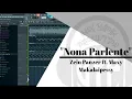 Zein Panzer-Nona Parlente ft. Maxy Makalaipessy (Karoke/Beat Only)