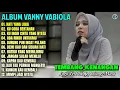 Download Lagu Album Vanny Vabiola || HATI YANG LUKA - KUCOBA BERTAHAN 💕💕 Lagu Kenangan Terpopuler Sepanjang Masa