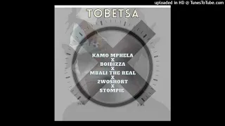 kamo mphela x boibizza x mbali the real x 2woshort x stompie tobetsa official audio