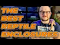 The BEST and WORST Reptile Enclosure Brands My Uncensored Honest Opinion