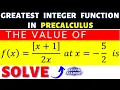 SOLVE THE GREATEST INTEGER FUNCTION QUESTION IN PRECALCULUS