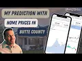 Forecasting the Future Home Price Predictions for Butte County