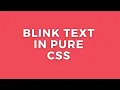 How to Create Blinking Text using CSS