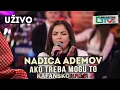 Lagu NADICA ADEMOV - AKO TREBA MOGU TO | 2021 | UZIVO | OTV VALENTINO