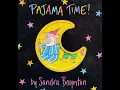 Pajama Time - by Sandra Boynton