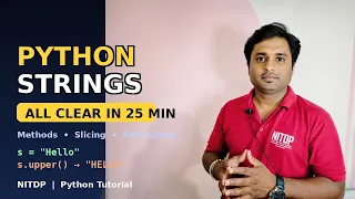 Python Strings Full Tutorial in 25 Minutes All String Methods Explained with Examples